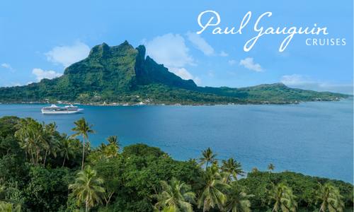 Your romantic escape to French Polynesia with Paul Gauguin Cruises 